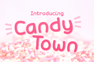 Candy Town: A Playful Typeface for Consistent Branding