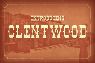 Clintwood: The Western Font That Makes Your Brand Stand Out
