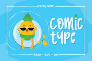 Comic Type: A Display Font That Makes Your Message Instantly Recognizable