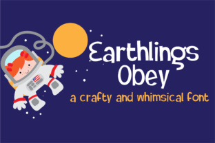 Earthlings Obey: A Whimsical Display Font That Elevates Small Business Branding